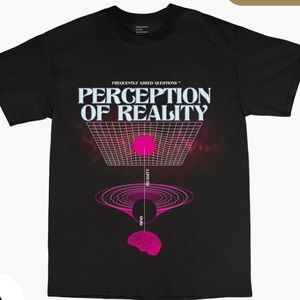 NWOT 😎 Frequently Asked Questions Perception of Reality Tee